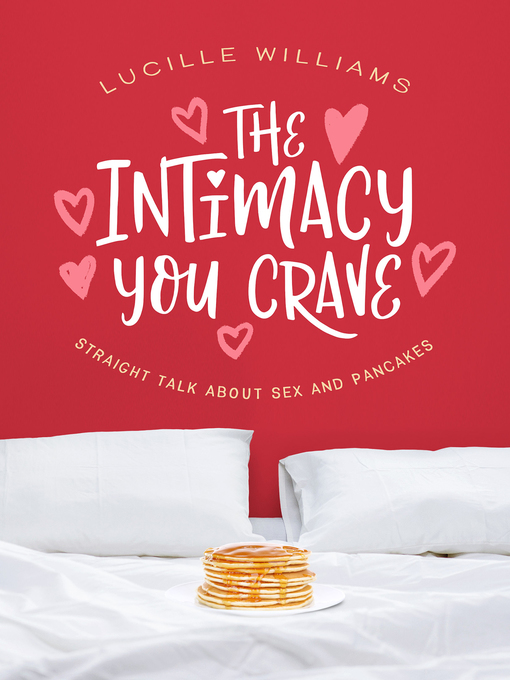 Title details for The Intimacy You Crave by Lucille Williams - Wait list